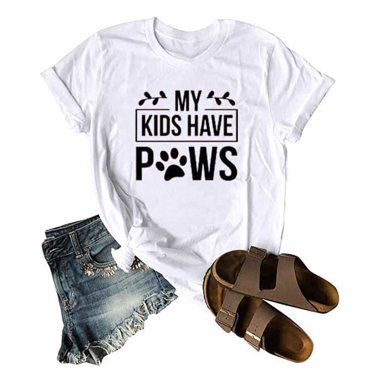 My Kids Have Paws T-Shirt
